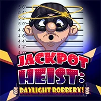 Jackpot Heist: Daylight Robbery